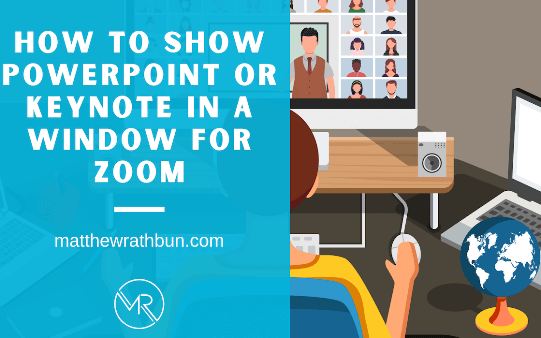 The Proper Way To Share PowerPoint and Keynote Via Zoom Matthew
